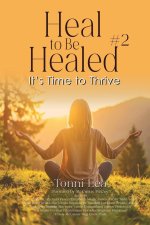 Heal to Be Healed #2