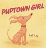Puptown Girl