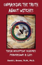 Unmasking the Truth About Witches