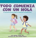 Todo Comienza con un Hola