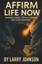 Affirm Life Now