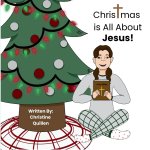 Christmas is All About Jesus!