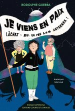 Je viens en paix - Lâchez-moi les antennes !