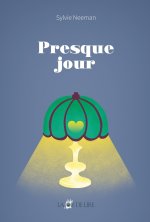 Presque jour - suivi de 