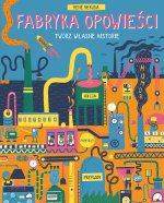 Fabryka Opowieści. Twórz własne historie