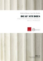 Deaf studies. Per una lettura critica della sordità
