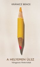 A helyemen ülsz