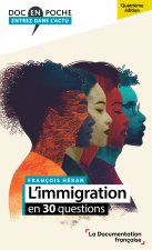 L'immigration en 30 questions