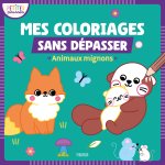 Mes premiers coloriages sans dépasser - Animaux mignons