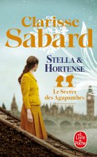 Stella et Hortense (Le Secret des agapanthes, Tome 2)