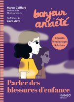 Bonjour Anxiété - Parler des traumas de l'enfance