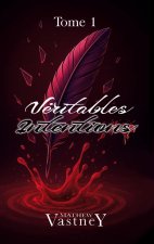 VERITABLES INTENTIONS
