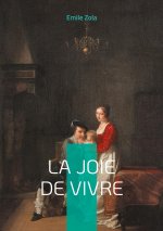 JOIE DE VIVRE