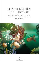 Le petit derrière de l'Histoire (1)