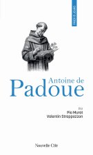 Prier 15 jours avec Antoine de Padoue n°67