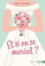 Et si on se mariait ?