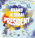 MOI, PRÉSIDENT