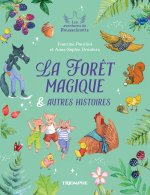 La Forêt magique et autres histoires