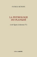 La physiologie du planqué