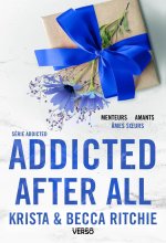 Addicted - Tome 7 - Addicted after all