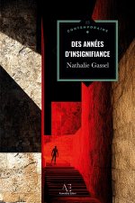 ANNEES D INSIGNIFIANCE