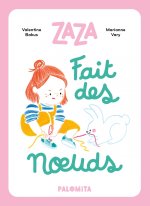 Zaza fait des nœuds
