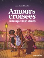 Amours croisées - Tome 2