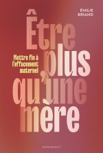 L'effacement maternel