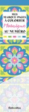 Mes marque-pages à colorier au numéro : Mosaïque