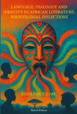 LANGUAGE DIALOGUE AND IDENTITY IN AFRICA
