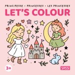 Let's colour. Les princesses
