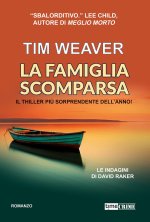 famiglia scomparsa. Le indagini di David Raker