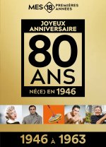 Mes 18 premières années - Né en 1946