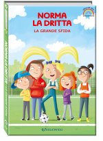 grande sfida. Norma la dritta. Ediz. ad alta leggibilità