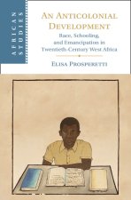 An Anticolonial Development