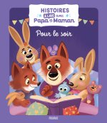 Histoires à lire avec papa et maman   Pour le soir