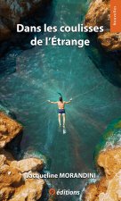 Dans les coulisses de l’Étrange