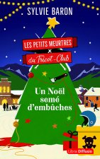 Les Petits Meurtres du Tricot-Club T3 - Un Noël semé d'embûches