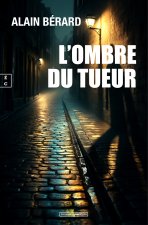 L OMBRE DU TUEUR