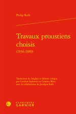 Travaux proustiens choisis (1936-1989)