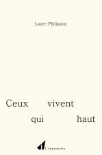 Ceux qui vivent haut