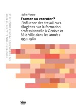 FORMER OU RECRUTER ? L'INFLUENCE DES TRAVAILLEURS ALLOGENES SUR LA FORMATION PROFESSIONNELLE