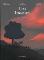 LES INAPTES (TOME 1). BIANCA ET LA RAGE DES EXCES