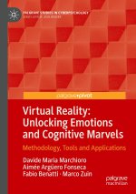 Virtual Reality: Unlocking Emotions and Cognitive Marvels
