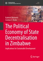 The Political Economy of State Decentralisation in Zimbabwe