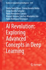AI Revolution: Exploring Advanced Concepts in Deep Learning