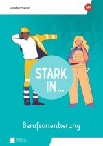 Stark in ... Berufsorientierung - Ausgabe 2026