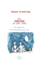 Ein road trip im Jahr 2236