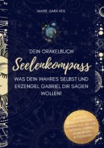 Seelenkompass - Dein Orakelbuch