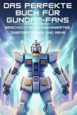 Das perfekte Buch für Gundam-Fans